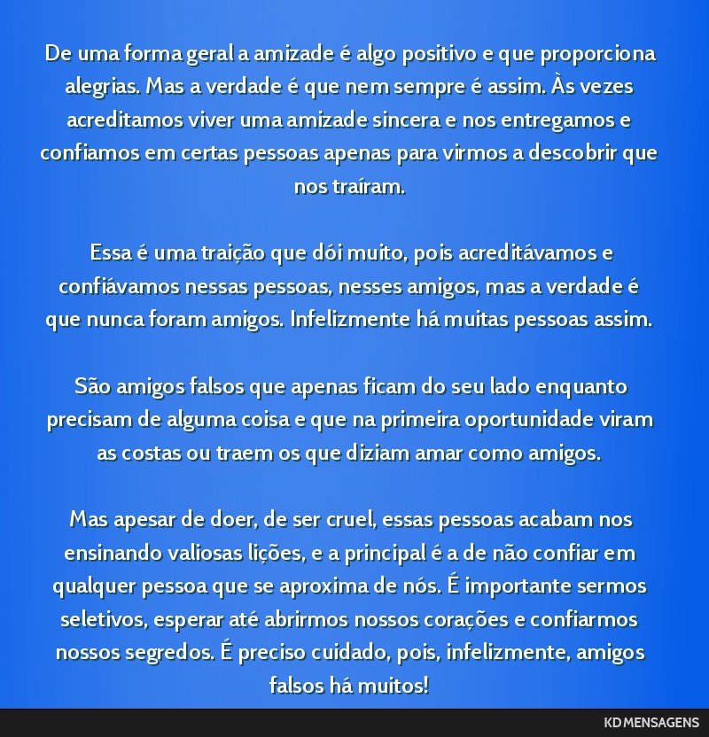 De uma forma geral a amizade é algo positivo e que proporciona alegrias. Mas a verdade é que nem sempre é assim. Às vezes acreditamos viver uma amizade sincera e nos entregamos e confiamos em...