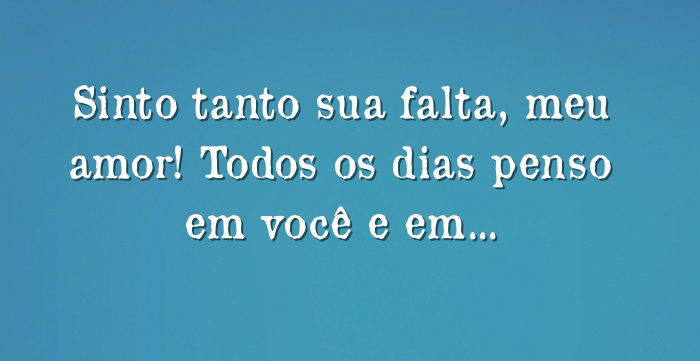 Eu Sinto Sua Falta Meu Amor